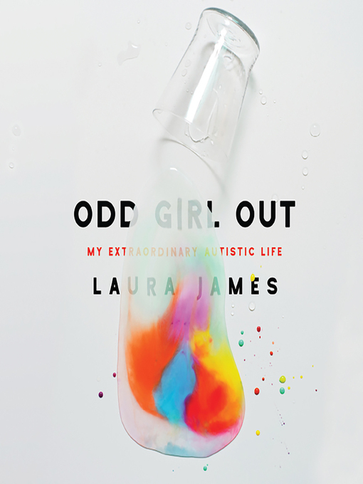 Title details for Odd Girl Out by Laura James - Available